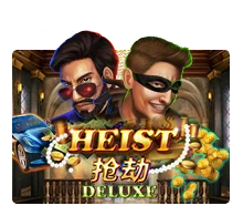 Heist Deluxe - HASEAGAMING