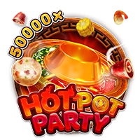 HOT POT PARTY - HASEAGAMING