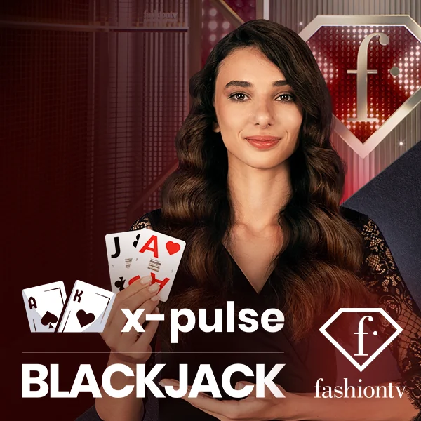 FashionTV X-Pulse Blackjack - HASEAGAMING