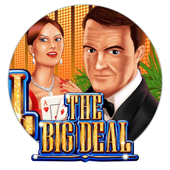 The Big Deal - HASEAGAMING
